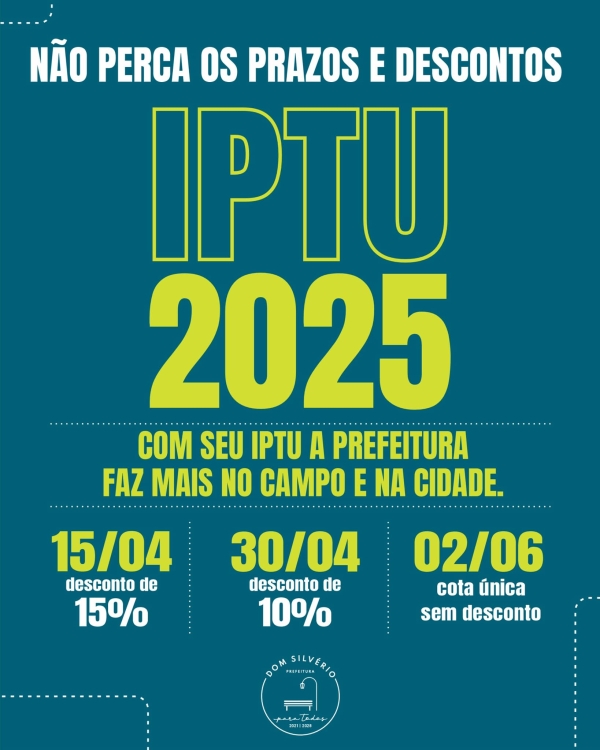 CALENDÁRIO DO IPTU 2025: PAGUE EM DIA E CONTRIBUA PARA O DESENVOLVIMENTO DE NOSSA CIDADE