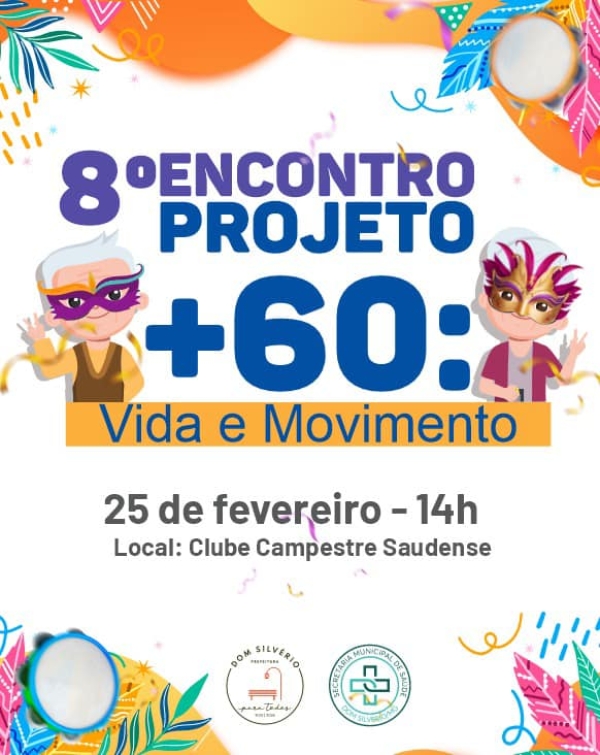 PROJETO +60 - VIDA E MOVIMENTO: ENCONTRO TEMÁTICO DE CARNAVAL PARA IDOSOS NO CLUBE CAMPESTRE