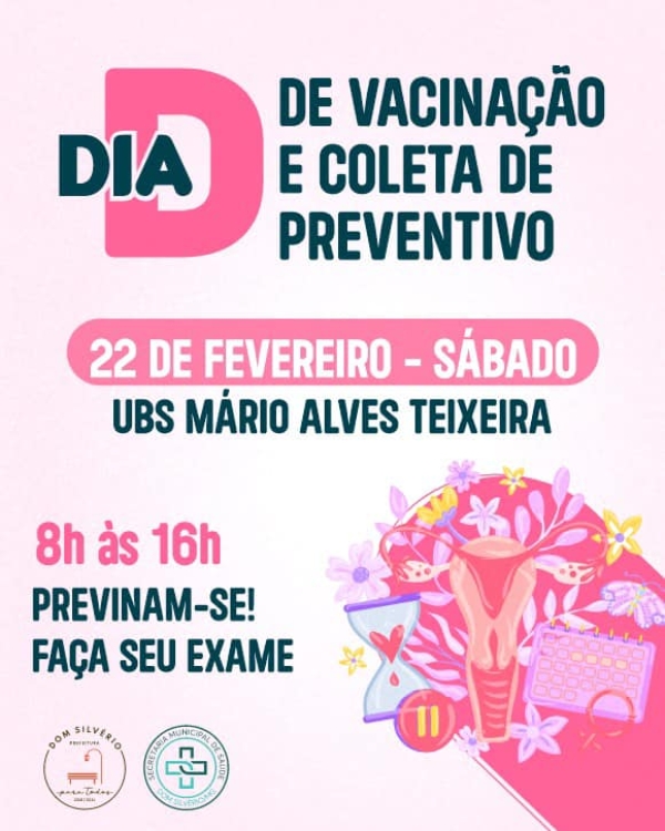 DIA D DE VACINAÇÃO E AÇÕES PREVENTIVAS: CUIDE DA SUA SAÚDE E PARTICIPE DA MOBILIZAÇÃO!