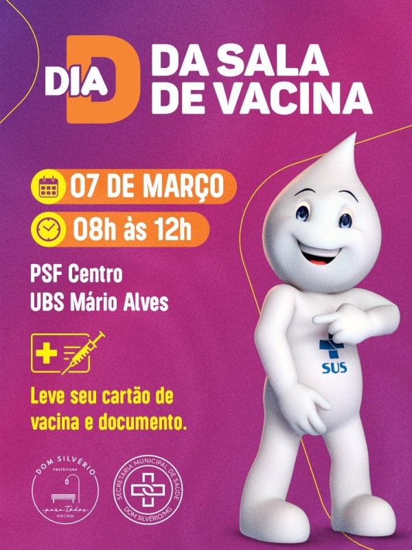 S&Aacute;BADO &Eacute; DIA D DA VACINA&Ccedil;&Atilde;O EM DOM SILV&Eacute;RIO: ATUALIZE SEU CART&Atilde;O DE VACINA&Ccedil;&Atilde;O