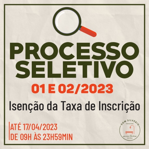 PRAZO PARA SOLICITAÇÃO DE GRATUIDADE DOS PROCESSOS SELETIVOS N° 01 E 02/2023 SE ENCERRA HOJE