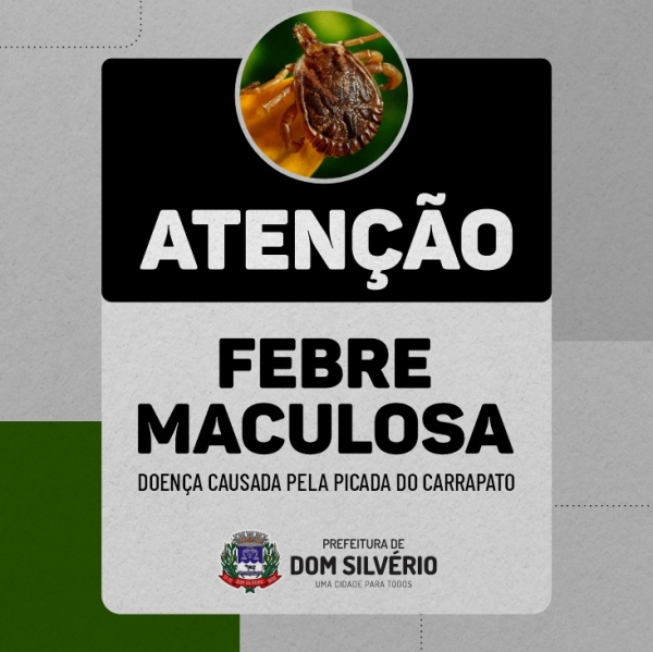 CUIDADO COM A FEBRE MACULOSA