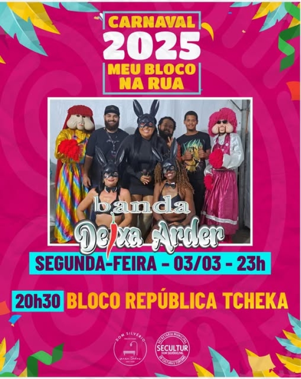 CARNAVAL DE DOM SILVÉRIO: BLOCO REPÚBLICA TCHEKA AGITA A FOLIA NO DIA 03 DE MARÇO!