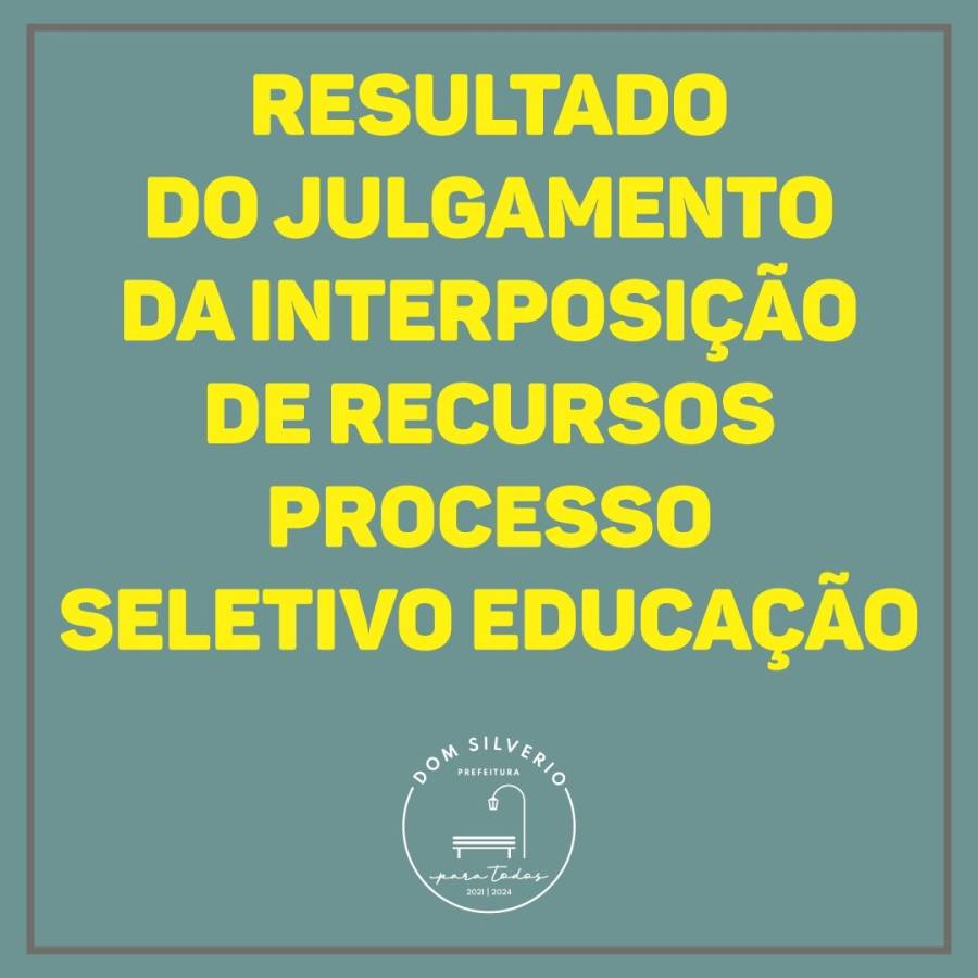 Resultado do Julgamento - Processo Seletivo nº 001/2021 - Educação