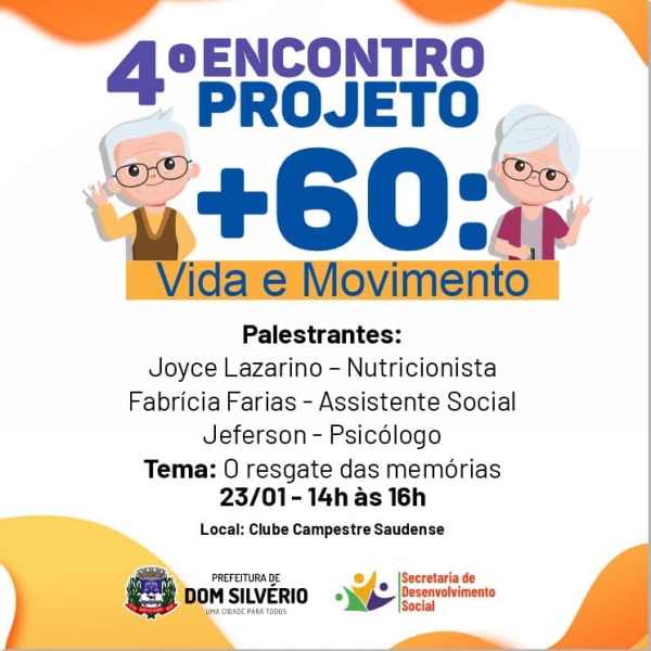 VEM AÍ O 4º ENCONTRO DO PROJETO +60: VIDA E MOVIMENTO