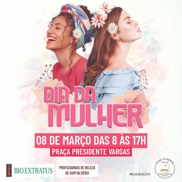 PREFEITURA, BIOEXTRATUS E PROFISSIONAIS DE BELEZA DE DOM SILVÉRIO REALIZARÃO AÇÃO EM COMEMORAÇÃO AO DIA INTERNACIONAL DA MULHER