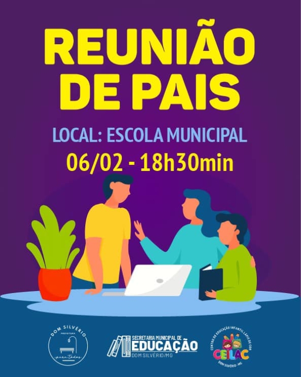 CEILAC CONVIDA PARA A PRIMEIRA REUNIÃO DO ANO: PARCERIA ENTRE ESCOLA E FAMÍLIA