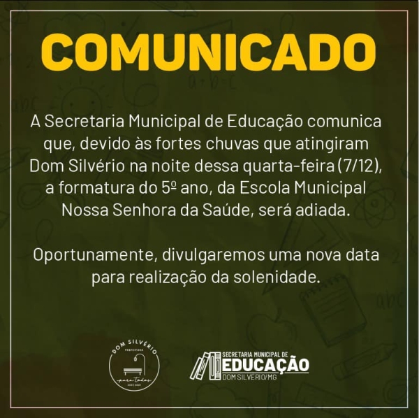 SECRETARIA DE EDUCAÇÃO COMUNICA ADIAMENTO DA FORMATURA PREVISTA PARA HOJE