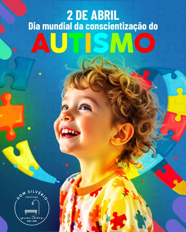 Dia Mundial de Conscientização sobre o Autismo: Juntos na Construção de uma Dom Silvério Mais Inclusiva